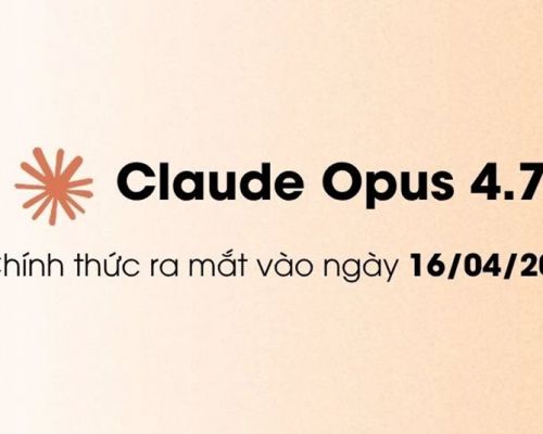 Claude Opus 4.7 và các tính năng mới sau đợt cập nhật