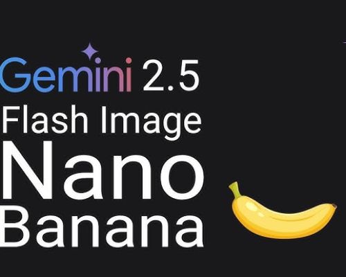 Google Nano Banana và cách sử dụng