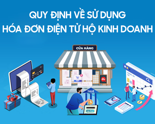 Quy định mới về Hóa đơn điện tử với hộ kinh doanh từ tháng 06 năm 2025