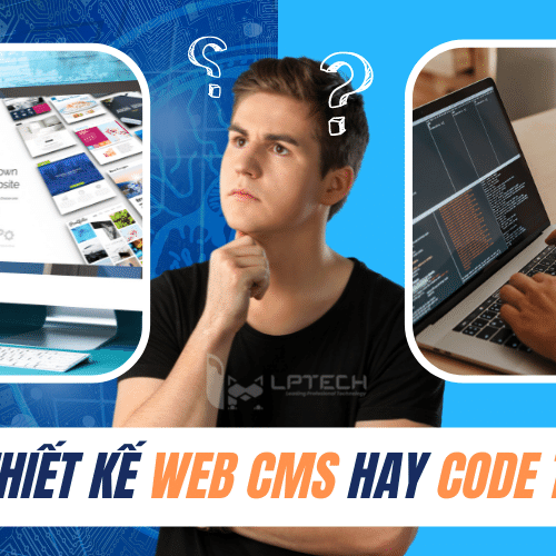 So sánh giữa website code tay và Wordpress