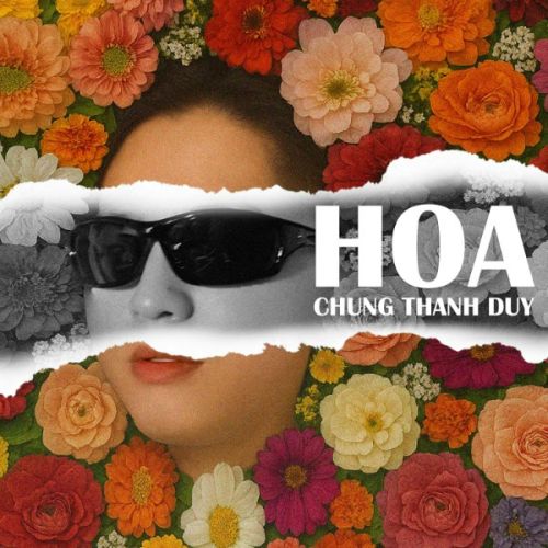 Đánh giá ca khúc Hoa - Chung Thanh Duy và xu hướng remix tại Việt Nam